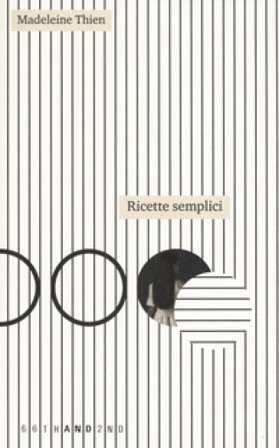 Ricette semplici Madeleine Thien