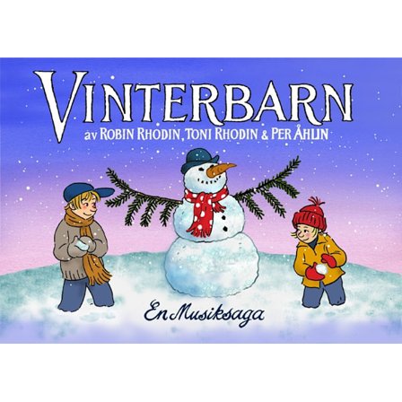 Vinterbarn : en musiksaga 9789187875205