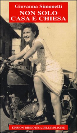 Non solo casa e chiesa Giovanna Simonetti