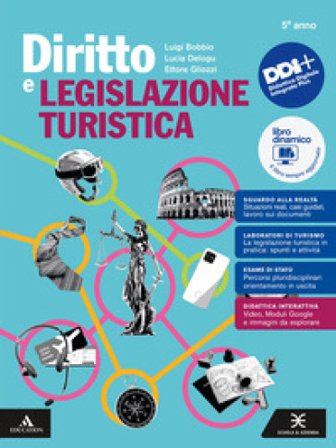 Diritto legislazione turistica. Per per il 5° anno degli Ist. professionali. Con e-book. Con espansione online Luigi Bobbio