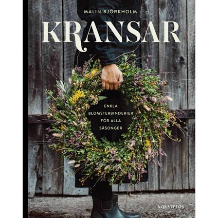 Kransar : enkla blomsterbinderier för alla säsonger (inbunden)