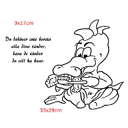 Väggdekor/Väggord - Du behöver inte borsta alla...