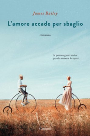 L'amore accade per sbaglio James Bailey