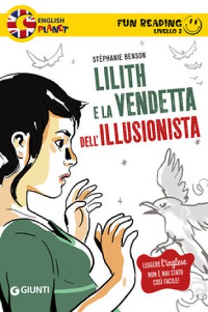 Lilith e la vendetta dell'illusionista Stèphanie Benson