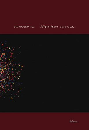 Migrationer 1976-2022 - Bok av Gloria Gervitz - Häfte