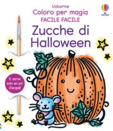 Zucche di Halloween. Ediz. a colori. Con pennello Abigail Wheatley