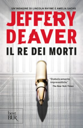 Il re dei morti Jeffery Deaver