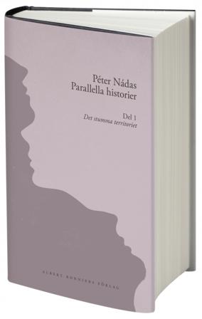Parallella historier. Del 1. Det stumma territoriet - Bok av Peter Nádas - Kartonnage