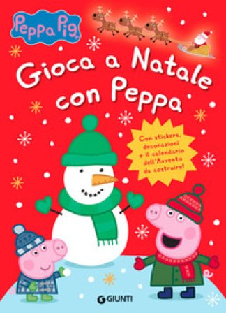 Gioca a Natale con Peppa Silvia D'Achille