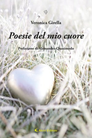 Poesie del mio cuore Veronica Girella