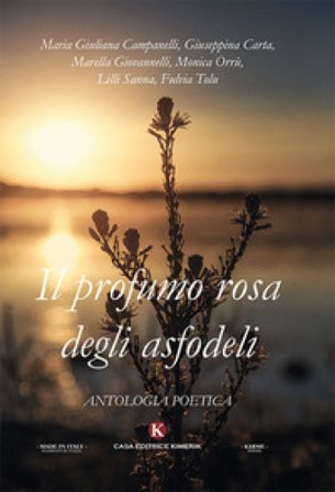 Il profumo rosa degli asfodeli Marella Giovannelli