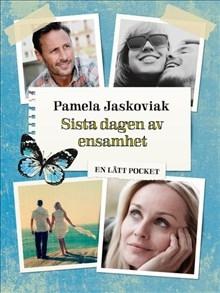 Sista dagen av ensamhet / Lättläst - Bok av Pamela Jaskoviak - Häfte