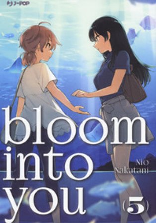 Bloom into you. Vol. 5 Nakatani Nio