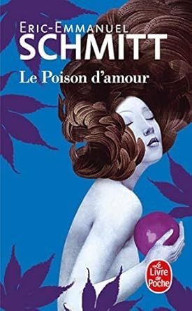 Le poison d'amour, ISBN: 9782253045434