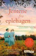 Jentene fra eplehagen - Bok av Nikola Scott - Pocket