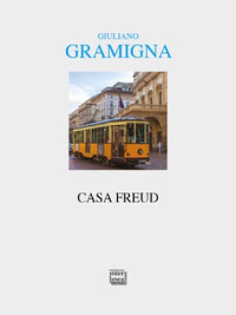 Casa Freud Giuliano Gramigna