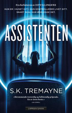 Assistenten - Bok av S.K. Tremayne - Hardback
