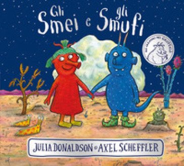 Gli Smei e gli Smufi. Ediz. a colori Julia Donaldson