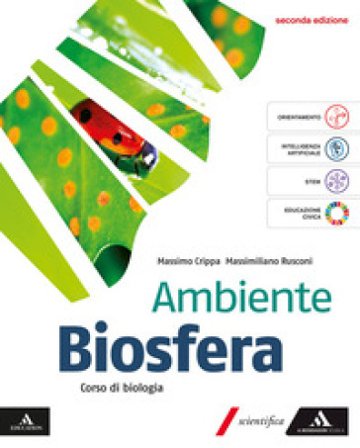 Ambiente biosfera. Volume unico. Per gli Ist. tecnici e professionali. Con e-book. Con espansione online Massimo Crippa