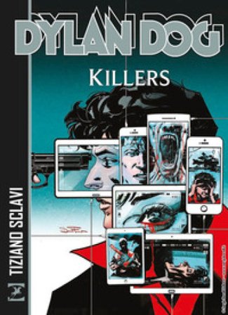 Dylan Dog. Killers Tiziano Sclavi