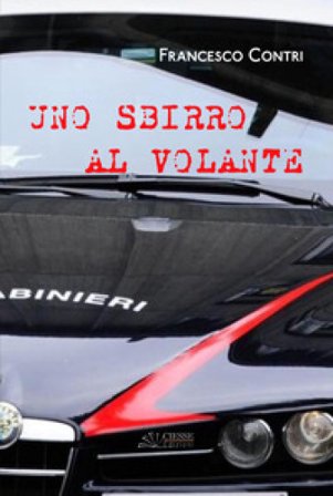 Uno sbirro al volante Francesco Contri