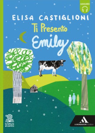Ti presento Emily. Con e-book. Con espansione online Elisa Castiglioni