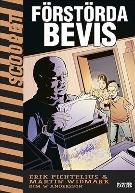 Scoopet. Förstörda bevis., ISBN: 9789163899102