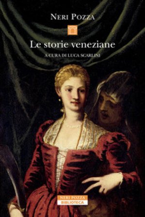 Le storie veneziane Neri Pozza