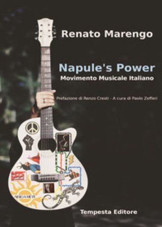 Napule's power. Movimento Musicale Italiano Renato Marengo