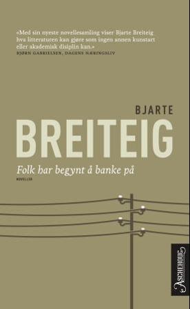 Folk har begynt å banke på - Bok av Bjarte Breiteig - Pocket