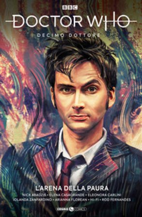 Doctor Who. Decimo dottore. Vol. 15: L' arena della paura Nick Abadzis