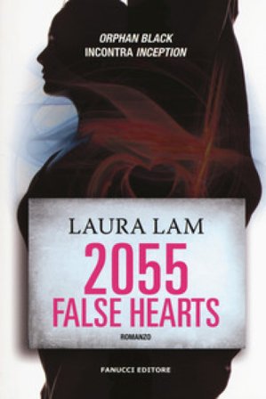 2055: false hearts Laura Lam