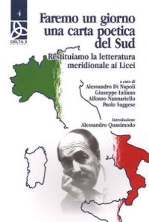 Faremo un giorno una carta poetica del sud. Restituiamo la letteratura meridionale ai licei Alessandro Di Napoli