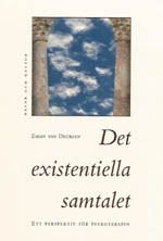 Det existentiella samtalet : Ett perspektiv för psykoterapin