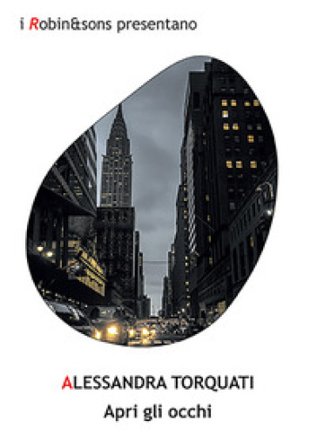 Apri gli occhi Alessandra Torquati