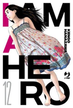 I am a hero. Nuova ediz.. Vol. 12 Kengo Hanazawa
