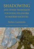 Shadowing - and Other Techniques for Doing Fieldwork in Modern Societies, ISBN: 9789147087808