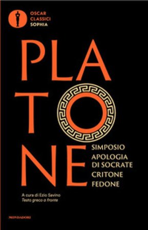 Simposio-Apologia di Socrate-Critone-Fedone. Testo greco a fronte Platone