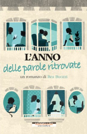 L'anno delle parole ritrovate Bea Buozzi