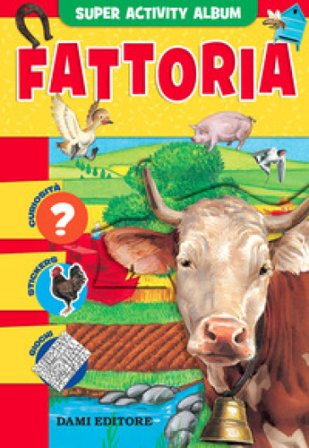 Fattoria. Con adesivi Anna Casalis