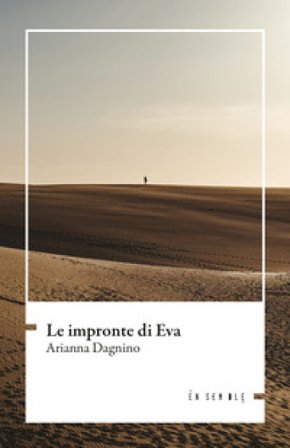 Le impronte di Eva Arianna Dagnino
