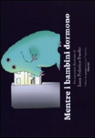 Mentre i bambini dormono Luca F. Daolio