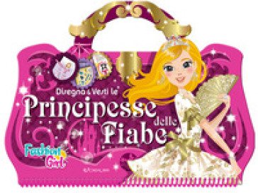 Disegna e vesti le principesse. Fashion girl. Ediz. a colori. Ediz. a spirale