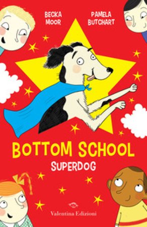 Superdog. Bottom school Pamela Butchart