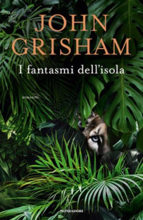 I fantasmi dell'isola John Grisham