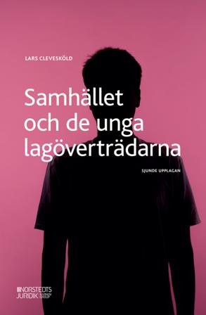 Samhället och de unga lagöverträdarna - Bok av Lars Clevesköld - Häfte