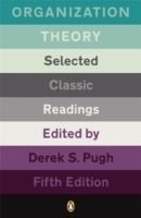 Organization theory - selected classic readings