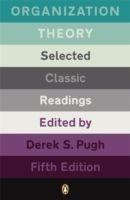 Organization theory - selected classic readings
