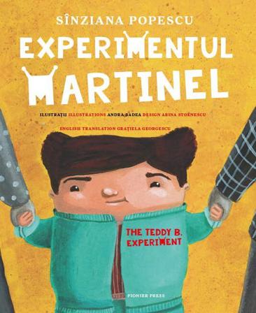 Experimentul Martinel / The Teddy B. Experiment - Bok av Sinziana Popescu - Inbunden