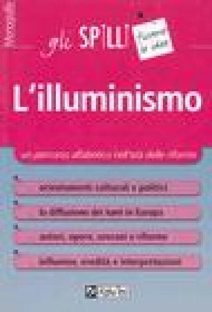 L'illuminismo. Un percorso alfabetico nell'età delle riforme Giuseppe Vottari